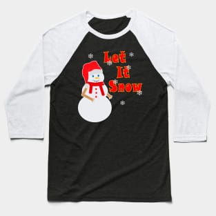 Snowman with Santa Claus hat with tagline: Let it Snow Baseball T-Shirt